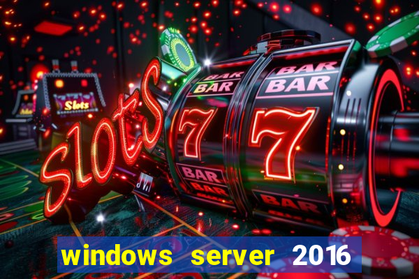 windows server 2016 download iso pt br